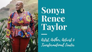 Ep033: #GoodAncestor Sonya Renee Taylor on Radical Self Love