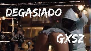 Gxsz - Degasiado (Official Music Video). (Prod.ElGoldo)