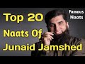 Top 20 Naats of Junaid Jamshed + 2 || Famous Naats || By Al Imaan Islamic