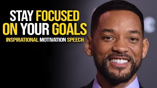 Stay Focused On Your Goals - Focus on Goals - Motivational Speech