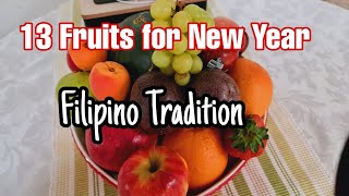 13 Fruits Filipino New Year Tradition 2020 | Famela Mitchell