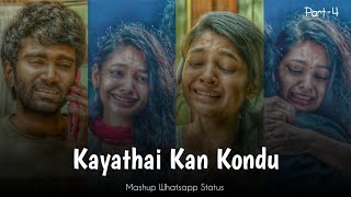 Kayathai Kan Kondu 💔 Feeling Whatsapp status || Love Today💫 || CrAzYBoYv7💥