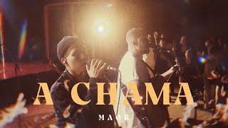 A CHAMA | MINISTÉRIO MAOR (CLIPE OFICIAL) #AChama