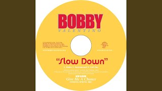 Slow Down (Radio Edit)
