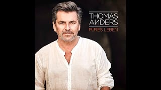 Thomas Anders  - Traume  (Album -  Pures Leben 2017 )