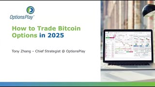 Bitcoin Options Fundamentals: Your Comprehensive Guide | January 15, 2025 (Replay)