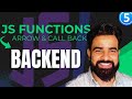 JavaScript Functions Explained | Arrow and Callback Functions | JS Fundamentals Part 5