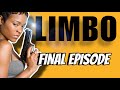 LIMBO FINAL EPISODE