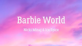 Barbie World Nicki Minaj & Ice Spice Lyric Video
