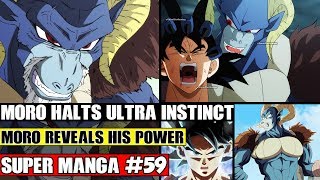 ULTRA INSTINCT LOSING? Ultra Instinct Goku Vs Moro! Dragon Ball Super Manga Chapter 59 Spoilers