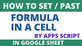 Google Sheets Get & Set Cell Value in google sheet using apps script How to set value in sheets