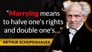 Arthur Schopenhauer - Quotes That Tell Us a Lot About Ourselves - Life Changing Quotes