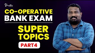 CO-OPERATIVE BANK | SUPER TOPICS | PART-4 | CO-OPERATIVE BANK EXAM 2022