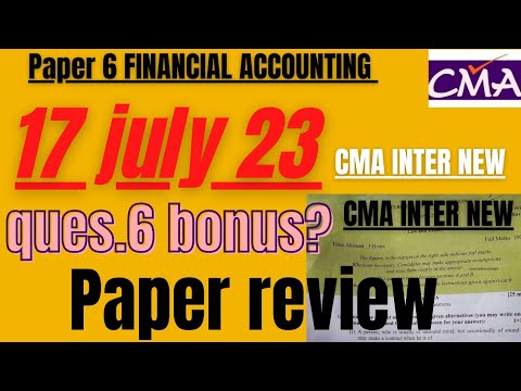 FINANCIAL ACCOUNTING REVIEW CMA INTER JULY 23 (2022) BONUS QUESTION ...