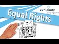 Equal Rights explained (explainity® explainer video)