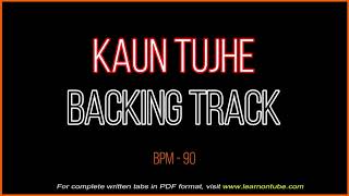Kaun Tujhe Yun Pyar Karega Backing Track | M.S. Dhoni: The Untold Story | FREEEE