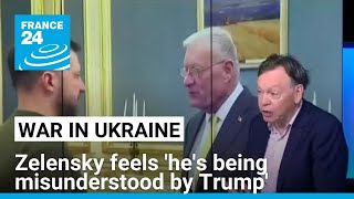 War in Ukraine: Zelensky feels 'he's being misunderstood by Trump' • FRANCE 24 English