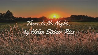 Nadine Reads... There Is No Night by Helen Steiner Rice (Funeral Poem)