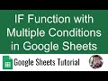IF Function with Multiple Conditions in Google Sheets