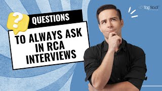 Questions to ALWAYS Ask About Work Direction in an RCA Interview