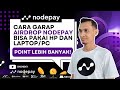 ✅ CARA GARAP AIRDROP NODEPAY SEASON 1 PAKAI HP LAPTOP PC GRATIS!