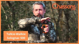 Présentation du Talkie-walkie Solognac 500, idéal pour la chasse en battue!