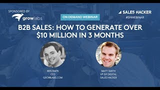 B2B Sales: How To Generate Over $10 Million In 3 Months