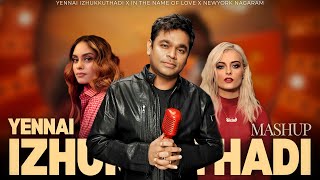 Yennai Izhukkuthadi X Newyork Nagaram X In The Name Of Love - Tamil Beater | AR Rahman , Dhee , Bebe