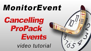 Monitor Event-Cancelling ProPack Events