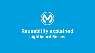 Reusability Explained | Lightboard Series