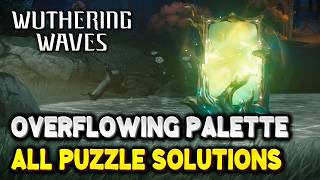 Wuthering Waves ALL OVERFLOWING PALETTE Puzzle Solutions