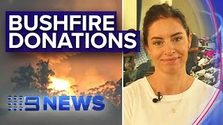 Donations pouring in for bushfire-ravaged communities | Nine News Australia