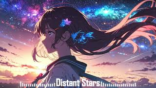 Distant Stars-🎧 relaxing/chillout/work/study/driving 【作業用BGM】