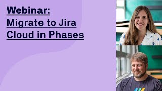 Jira Cloud Migration: How to Move in Phases (Incident-Free Strategy)