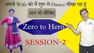 Session-2 | Learn Dance From Beginning | Zero To Hero | Parveen Sharma