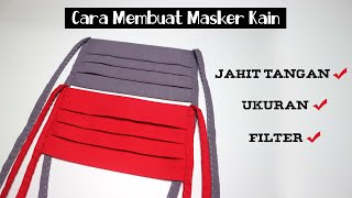 Cara membuat Masker Kain dengan Filter Tanpa Mesin Jahit !