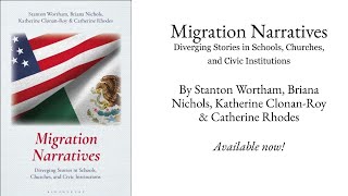 Migration Narratives By Stanton Wortham, Briana Nichols, Katherine Clonan-Roy \u0026 Catherine Rhodes