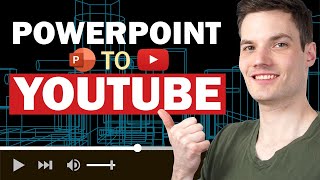 How to Upload PowerPoint to YouTube | PPT to YouTube