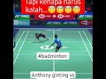 #badmintonlovers #anthonyginting #lohkeanyew  #badmintonskills