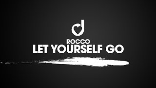 Rocco – Let Yourself Go