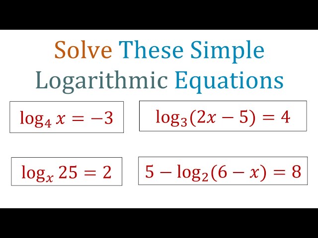Simple Logarithmic Equations