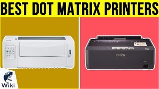 7 Best Dot Matrix Printers 2019