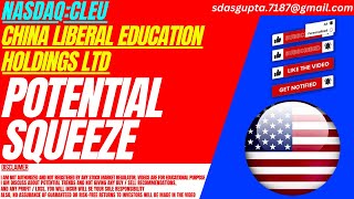 POTENTIAL SQUEEZE : CLEU STOCK ANALYSIS | CHINA LIBERAL EDUCATION HOLDINGS LTD STOCK