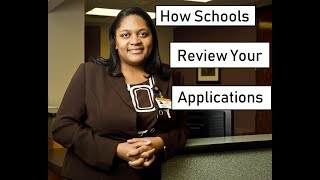 How Medical Schools Review Medical School Applications