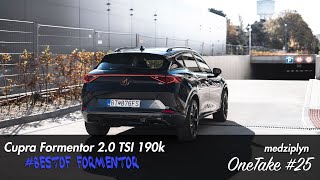 Toto je ten najlepší Formentor od Cupry! - Medziplyn OneTake #25 (2.0 TSI 190k 4Drive)