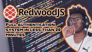 Create startups faster with redwoodjs | Authentication | Login, SignUp, Reset Password