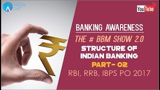 IBPS RRB SPECIAL | Banking Awareness | Structure Of Indian Banking(P2)| Online Coaching for SBI IBPS