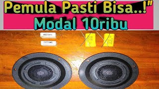 Alat tambahan agar speaker tweeter jernih dan aman