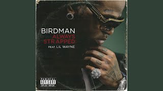 Always Strapped (Explicit)