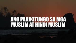 Ang Pakikitungo sa mga Muslim at hindi Muslim